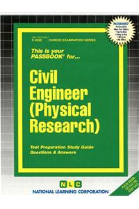 Civil Engineer (Physical Research)