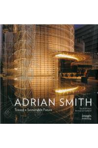 The Architecture of Adrian Smith, SOM