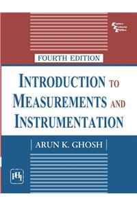 Introduction to Measurements and Instrumentation