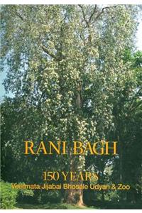 Rani Bagh 150 Years