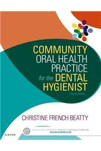 Community Oral Health Practice for the Dental Hygienist