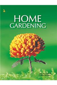 Home Gardening