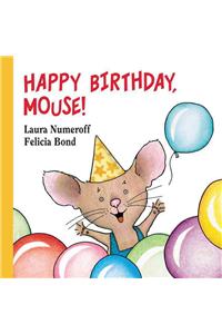 Happy Birthday, Mouse!