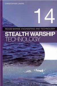 Reeds Vol 14: Stealth Warship Technology