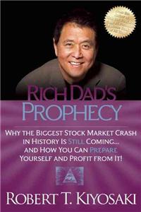 Rich Dad's Prophecy