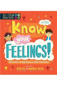 Self-Esteem Starters for Kids: Know Your Feelings!