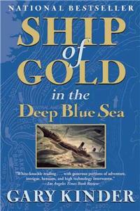 Ship of Gold in the Deep Blue Sea