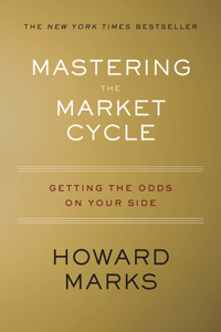 Mastering the Market Cycle