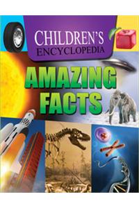 Children's Encyclopedia Amazing Facts