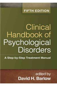 Clinical Handbook of Psychological Disorders