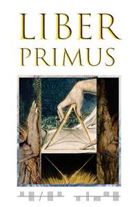 The Complete Liber Primus