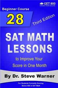 28 SAT Math Lessons to Improve Your Score in One Month - Beginner Course