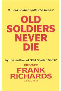 Old Soldiers Never Die.