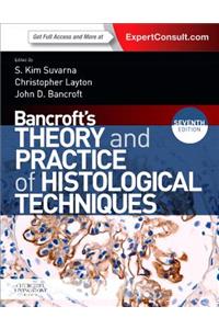 Bancroft's Theory and Practice of Histological Techniques