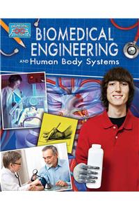 Biomedical Engineering and Human Body Systems