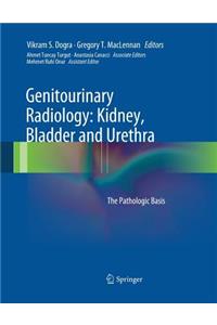 Genitourinary Radiology: Kidney, Bladder and Urethra