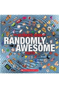 The Ultimate Book of Randomly Awesome Facts