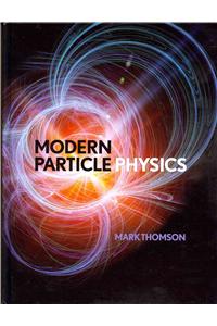 Modern Particle Physics