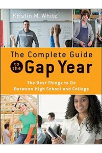 The Complete Guide to the Gap Year