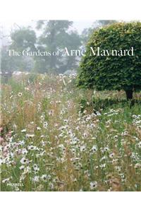 The Gardens of Arne Maynard