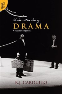 Understanding Drama: A Student Companion