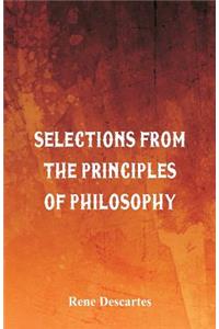 Selections from the Principles of Philosophy