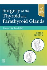 Surgery of the Thyroid and Parathyroid Glands