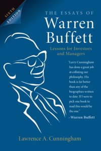 The Essays of Warren Buffett: Lessons for Investors and Managers