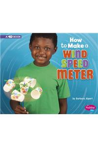 How to Make a Wind Speed Meter