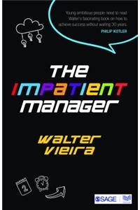 The Impatient Manager