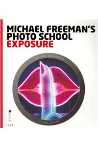 Michael Freeman's Photo School: Exposure