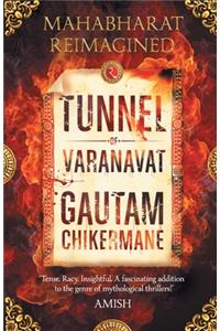 The Tunnel of Varanvrat