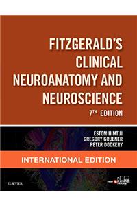 Fitzgerald's Clinical Neuroanatomy and Neuroscience