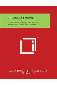 The Anwar-I-Suhaili