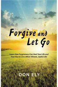 Forgive and Let Go