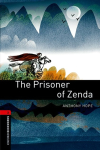 Oxford Bookworms Library: The Prisoner of Zenda