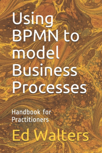 Using BPMN to model Business Processes