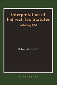 Interpretation of Indirect Statutes with GST: including GST