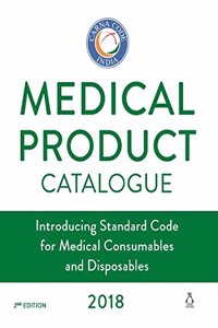 Medical Product Catalogue: Introducing Standard Code for Medical Consumables and Disposables