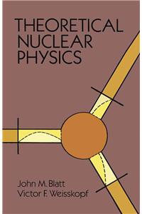 Theoretical Nuclear Physics