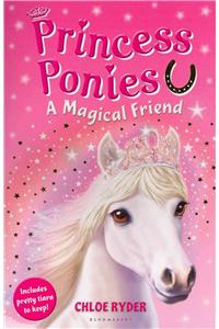 Princess Ponies 1: A Magical Friend