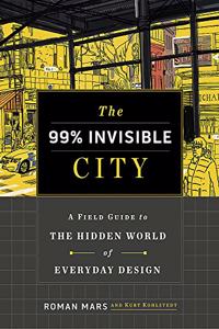 The 99% Invisible City