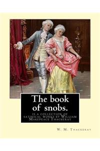 The book of snobs. By