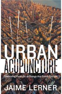 Urban Acupuncture