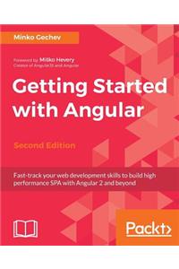 Getting started with Angular - Second Edition