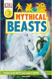 DK Readers Level 3: Mythical Beasts