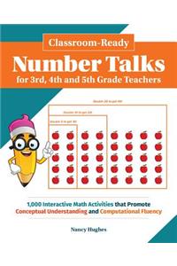 Classroom-Ready Number Talks for Third, Fourth and Fifth Grade Teachers