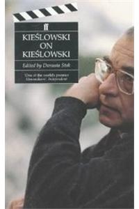 Kieslowski on Kieslowski