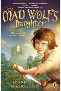 The Mad Wolf's Daughter