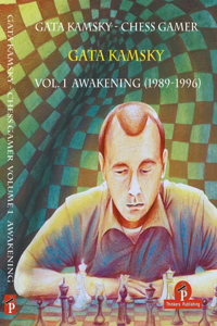 Gata Kamsky - Chess Gamer Volume 1